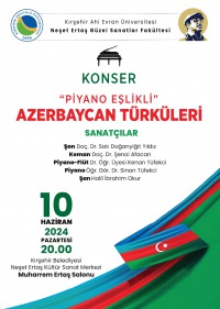 Piyano Eşlikli Azerbaycan Türküleri Konseri 