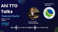 “Ahi TTO Talks” Podcast Serisi ile Üniversitemizin Stratejik Vizyonu Dinleyici ile Buluşuyor 