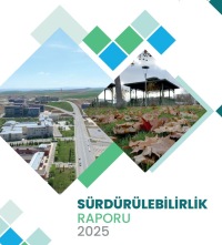 Üniversitemizin 2025 Yılı Sürdürülebilirlik Raporu Yayımlandı