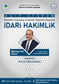 Devletle Vatandaş Arasında Adaletin Köprüsü İdari Hakimlik İsimli Açık Oturum