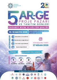5. AR-GE Proje Pazarı ve Tanıtım Günleri Cacabey Bilim ve Kültür Şenliği