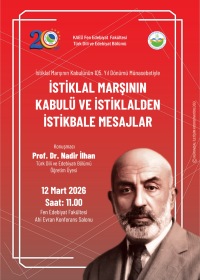 İstiklal Marşının Kabulü ve İstiklalden İstikbale Mesajlar 