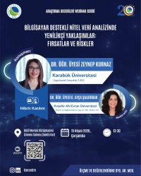 Bilgisayar Destekli Nitel Veri Analizinde Yenilikçi Yaklaşımlar: Fırsatlar ve Riskler