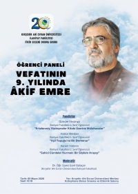 Vefatının 9. Yılında Akif Emre Konulu Öğrenci Paneli
