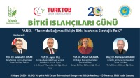 Bitki Islahçıları Günü Kapsamında “Tarımda Bağımsızlık İçin Bitki Islahının Stratejik Rolü” İsimli Panel