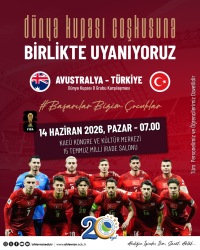 Dünya Kupası Coşkusuna Birlikte Uyanıyoruz (Avustralya-Türkiye)